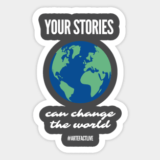 Stories change the world Sticker